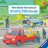 Pappband, unzerreissbar Mein Bilder-Wörterbuch: Unsere Fahrzeuge von Susanne Gernhäuser