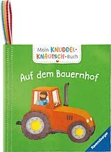 Fester Einband Mein Knuddel-Knautsch-Buch: Auf dem Bauernhof von