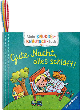 Stoffbuch (Stf) Mein Knuddel-Knautsch-Buch: Gute Nacht; weiches Stoffbuch, waschbares Badebuch, Babyspielzeug ab 6 Monate von Martina Badstuber