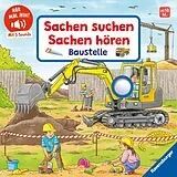 Pappband Hör mal hin - Sachen suchen, Sachen hören: Baustelle von Frauke Nahrgang