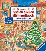 Pappband, unzerreissbar Mein Sachen suchen Wimmelbuch: Weihnachtszeit von Franziska Harvey