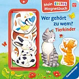 Pappband, unzerreissbar Mein erstes Magnetbuch: Wer gehört zu wem? Tierkinder von Sandra Grimm