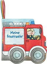 Fester Einband Mein Knuddel-Knautsch-Buch: Meine Feuerwehr von Sandra Grimm