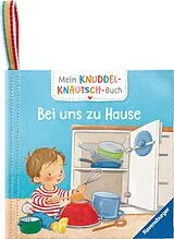 Stoffbuch (Stf) Mein Knuddel-Knautsch-Buch: Bei uns zu Hause von Sandra Grimm
