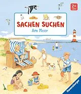 Pappband Sachen suchen: Am Meer von Susanne Gernhäuser