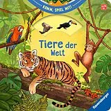 Pappband Komm spiel mit! Tiere der Welt - Spielbuch mit Klappen, Schiebern, Drehscheiben von Susanne Gernhäuser