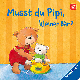Pappband Musst du Pipi, kleiner Bär? von Sandra Grimm