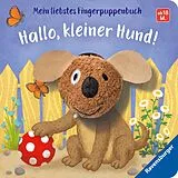 Pappband Mein liebstes Fingerpuppenbuch: Hallo, kleiner Hund! von Bernd Penners