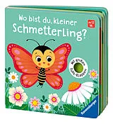 Pappband Wo bist du, kleiner Schmetterling? von Klara Tünner