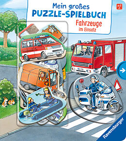 Pappband, unzerreissbar Mein großes Puzzle-Spielbuch: Fahrzeuge im Einsatz von Ralf Butschkow