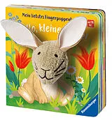 Pappband Mein liebstes Fingerpuppenbuch: Hallo, kleiner Hase! von Bernd Penners