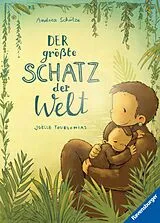Fester Einband Der größte Schatz der Welt von Andrea Schütze