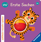 Pappband, unzerreissbar Ravensburger Play+ schütteln, rasseln, spielen: Erste Sachen, Baby-Buch ab 6 Monoate von Maria Höck