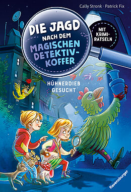 Fester Einband Die Jagd nach dem magischen Detektivkoffer 3: Hühnerdieb gesucht! Erstlesebuch ab 7 Jahren für Jungen und Mädchen - Lesenlernen mit Krimirätseln von Cally Stronk