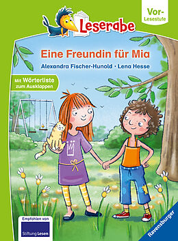 Fester Einband Eine Freundin für Mia - Leserabe ab Vorschule - Erstlesebuch für Kinder ab 5 Jahren von Alexandra Fischer-Hunold