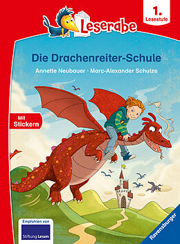 Fester Einband Die Drachenreiter-Schule - Leserabe ab 1. Klasse - Erstlesebuch für Kinder ab 6 Jahren von Annette Neubauer