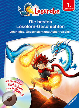 Fester Einband Die besten Leselern-Geschichten von Ninjas, Gespenstern und Außerirdischen - Leserabe 1. Klasse - Erstlesebuch für Kinder ab 6 Jahren von Annette Neubauer, Cornelia Neudert