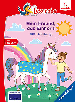 Fester Einband Mein Freund, das Einhorn - Leserabe ab 1. Klasse - Erstlesebuch für Kinder ab 6 Jahren von Tino