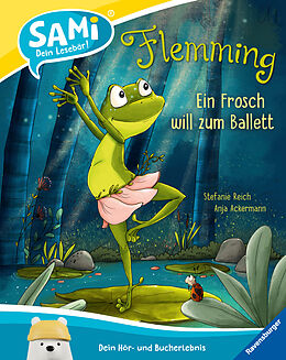 Fester Einband SAMi - Flemming. Ein Frosch will zum Ballett von Anja Ackermann