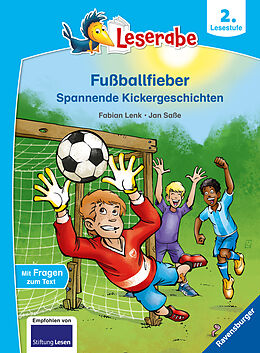 Fester Einband Fußballfieber, Spannende Kickergeschichten - Leserabe ab 2. Klasse - Erstlesebuch für Kinder ab 7 Jahren von Fabian Lenk