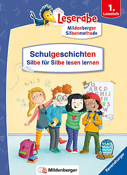 Fester Einband Schulgeschichten  Silbe für Silbe lesen lernen - Leserabe ab 1. Klasse - Erstlesebuch für Kinder ab 6 Jahren von Katja Königsberg