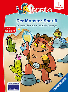 Fester Einband Der Monster-Sheriff - Leserabe ab Klasse 1- Erstlesebuch für Kinder ab 6 Jahren von Christian Seltmann