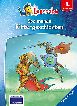 Fester Einband Spannende Rittergeschichten - Leserabe ab 1. Klasse - Erstlesebuch für Kinder ab 6 Jahren von Heinz Janisch, Katja Reider, Henriette Wich