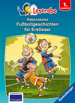 Fester Einband Rabenstarke Fußballgeschichten für Erstleser - Leserabe ab 1. Klasse - Erstlesebuch für Kinder ab 6 Jahren von Martin Lenz, Manfred Mai, Claudia Ondracek