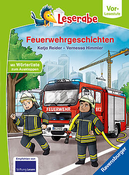 Fester Einband Feuerwehrgeschichten - Leserabe ab Vorschule - Erstlesebuch für Kinder ab 5 Jahren von Katja Reider