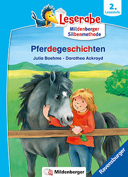 Kartonierter Einband Pferdegeschichten - Leserabe ab 2. Klasse - Erstlesebuch für Kinder ab 7 Jahren (mit Mildenberger Silbenmethode) von Julia Boehme