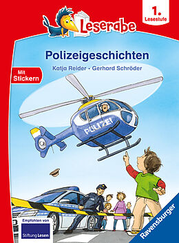 Fester Einband Polizeigeschichten - Leserabe 1. Klasse - Erstlesebuch für Kinder ab 6 Jahren von Katja Reider