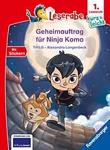 Fester Einband Geheimauftrag für Ninja Komo Leseraben von THiLO