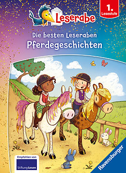 Fester Einband Die besten Pferdegeschichten für Erstleser - Leserabe ab 1. Klasse - Erstlesebuch für Kinder ab 6 Jahren von Susanne Becker, Anja Kiel