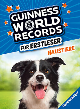 Fester Einband Guinness World Records für Erstleser - Haustiere (Rekordebuch zum Lesenlernen) von 