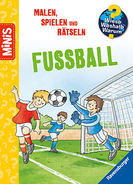 Kartonierter Einband Ravensburger Minis: Wieso? Weshalb? Warum? Malen, Spielen, Rätseln - Fußball von 