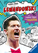 Fester Einband Fußball-Stars  Lewandowski. Vom Fußball-Talent zum Megastar (Erstlesebuch ab 7 Jahren) von Simon Mugford