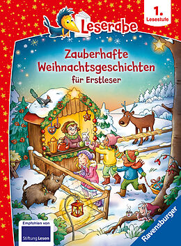 Fester Einband Zauberhafte Weihnachtsgeschichten für Erstleser - lesen lernen mit dem Leseraben - Erstlesebuch - Kinderbuch ab 6 Jahren - Lesen lernen 1. Klasse Jungen und Mädchen (Leserabe 1. Klasse) von Alexandra Fabisch, Martin Lenz, Anja Kiel