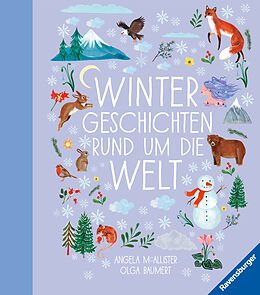 Fester Einband Wintergeschichten rund um die Welt von Angela Mc Allister