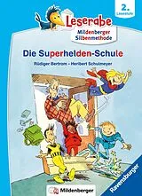 Kartonierter Einband Die Superhelden-Schule Leseraben von Rüdiger Bertram
