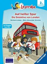 Fester Einband Auf heißer Spur Die Detektive von London Leserabe von Barbara Laban