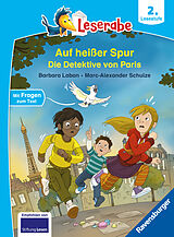 Fester Einband Leserabe 2. Lesestufe - Auf heißer Spur - Die Detektive von Paris von Barbara Laban