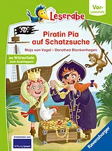 Fester Einband Leserabe Vor-Lesestufe - Piratin Pia auf Schatzsuche von Maja von Vogel