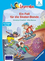 Fester Einband Leserabe 2. Lesestufe - Ein Fall für die Skater-Bande von Christian Friedrich