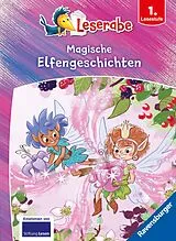 Fester Einband Leserabe Sonderausgaben - Magische Elfengeschichten von Anja Kiel, Iris Tritsch, Henriette Wich