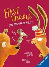 Fester Einband Hase Hibiskus und der große Streit von Andreas König