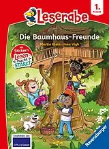Fester Einband Die Baumhaus-Freunde - Leserabe ab 1. Klasse - Erstlesebuch für Kinder ab 6 Jahren von Martin Klein