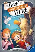 E-Book (epub) Die Farm der fantastischen Tiere Einfach unbegreiflich! von Michael Peinkofer