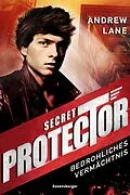 E-Book (epub) Secret Protector Bedrohliches Vermächtnis von Andrew Lane