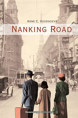 E-Book (epub) Nanking Road von Anne C. Voorhoeve