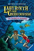 E-Book (epub) Labyrinth der Geheimnisse Taucher im Teufelssee von Matthias von Bornstädt